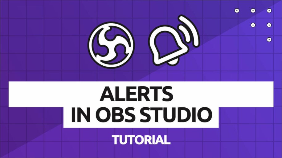 Twitch Alerts with OBS Studio